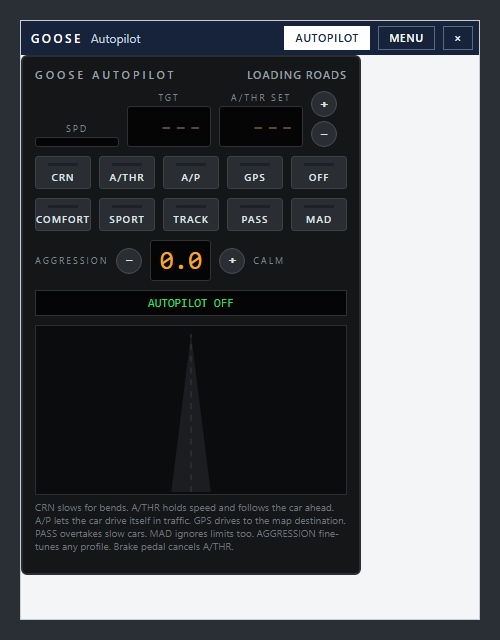 Goose Autopilot in the Goose Garage panel: CRN, A/THR, A/P, GPS, profiles Comfort to Mad and the aggression dial